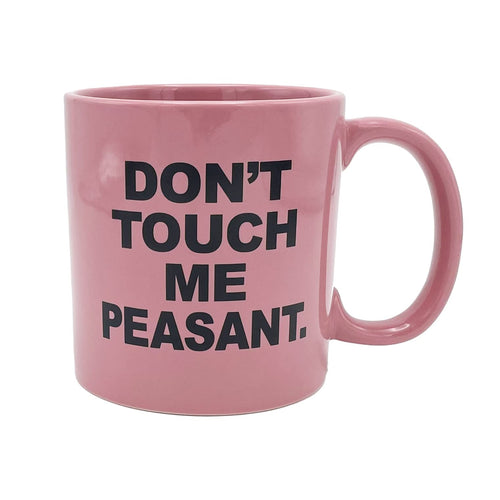 Island Dogs Giant Pink Dont Touch Me Peasant Novelty Mug – 22 oz Light Pink Ceramic Mug with Bold Black Text – Funny Coffee Mug for Home or Office