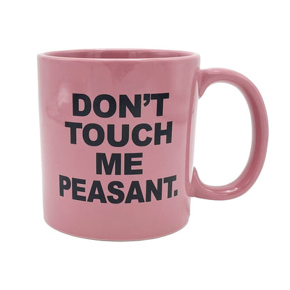Island Dogs Giant Pink Dont Touch Me Peasant Novelty Mug – 22 oz Light Pink Ceramic Mug with Bold Black Text – Funny Coffee Mug for Home or Office