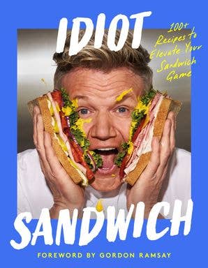 Idiot Sandwich: A Sharply Funny and Relatable Modern Memoir